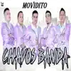 Chavos Banda - Movidito - EP